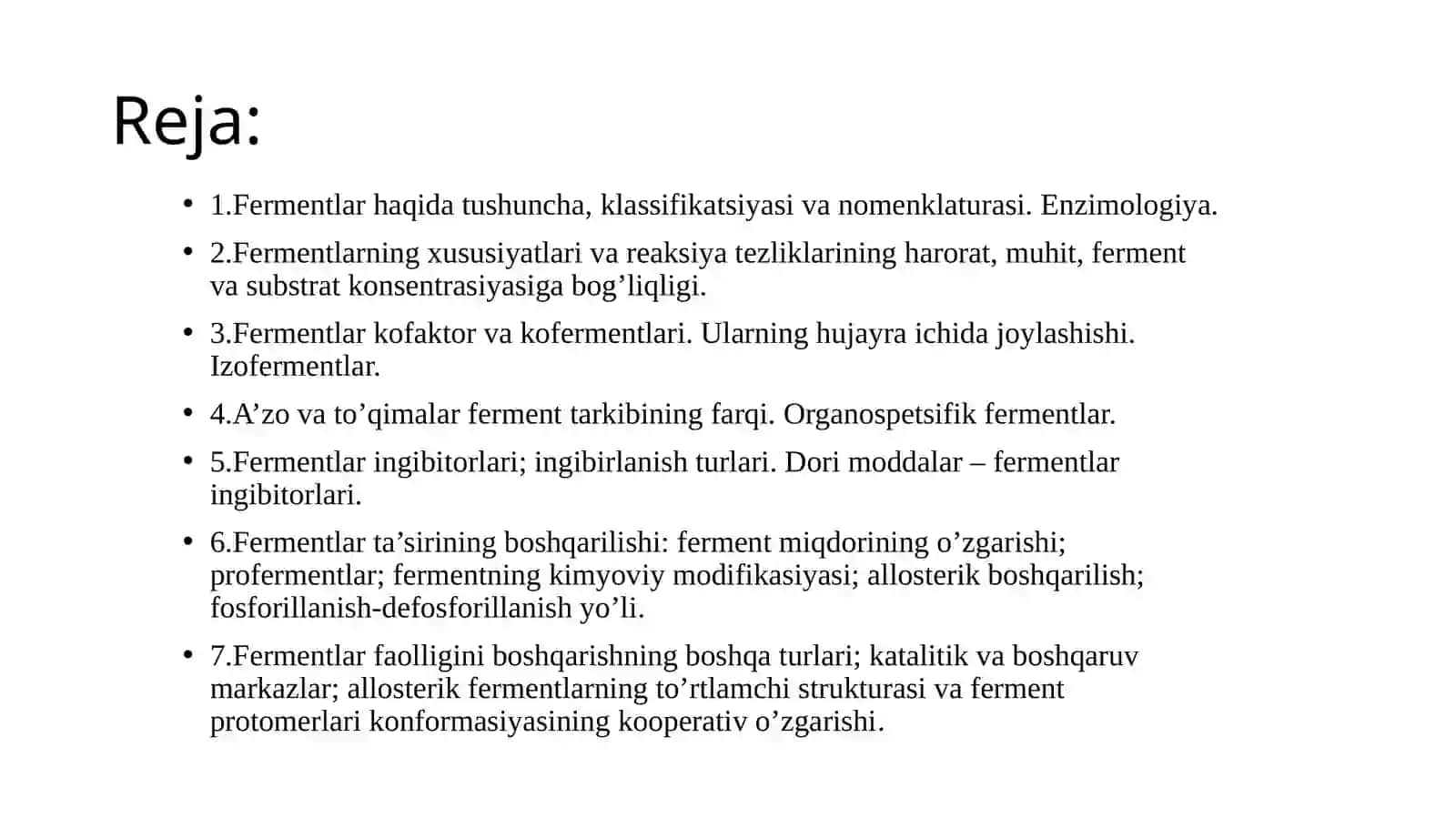 Fermentlarning strukturaviy va funksional tuzulishi. Fermentlarning ta'sir qilish mexanizmi va reaksiyalarning kinetikasi. Fermentlar faolligini boshqarilishi 2