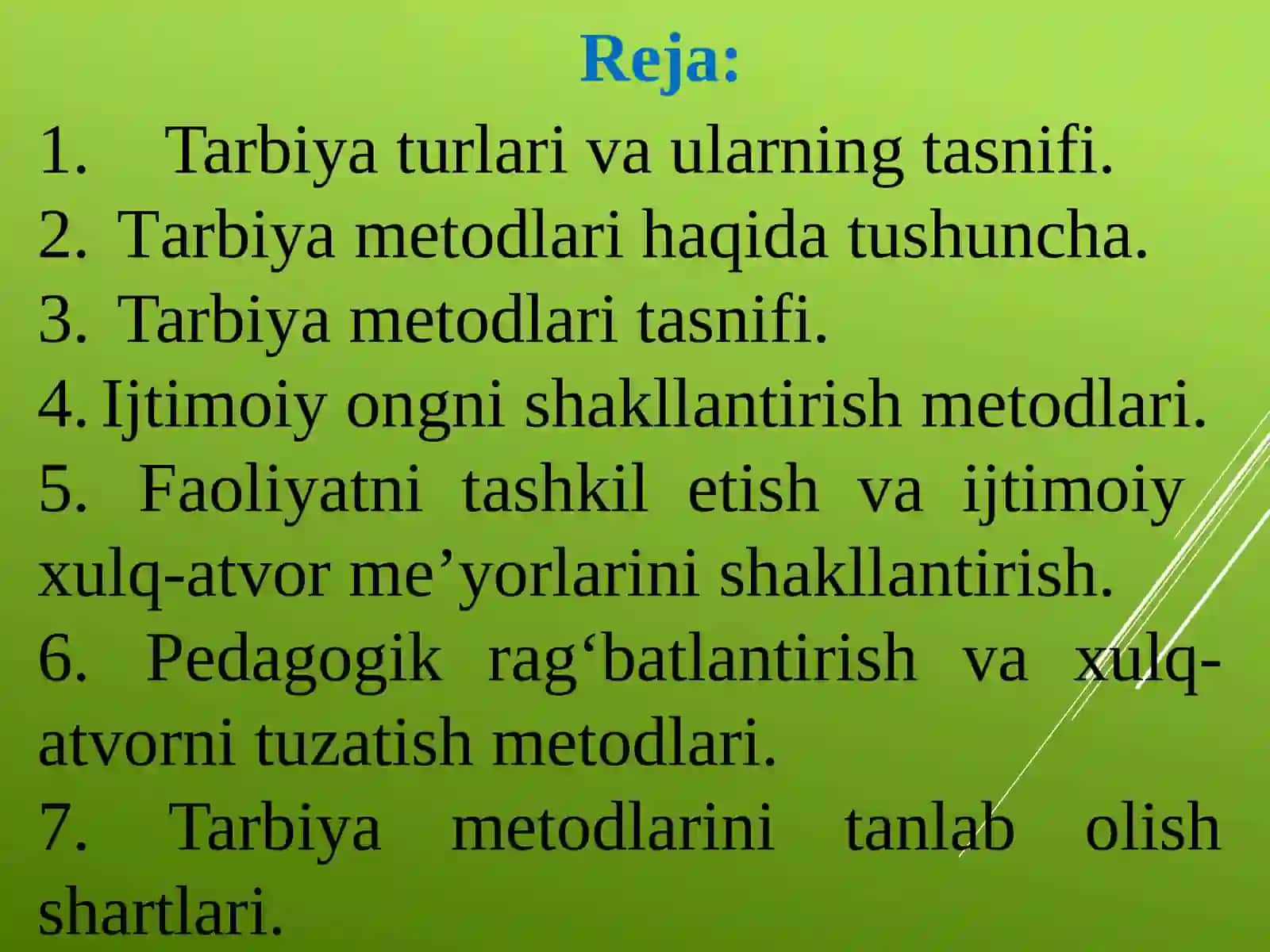 TARBIYA TURLARI VA UMUMIY METODLARI 2