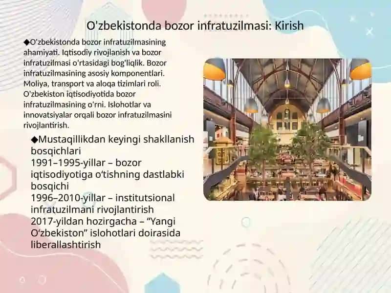 O’zbekistonda bozor infratuzilmasining shakllanishi, qishloq xo’jaligidagi islohotlar, uning vazifalari va yo’nalishlari 2