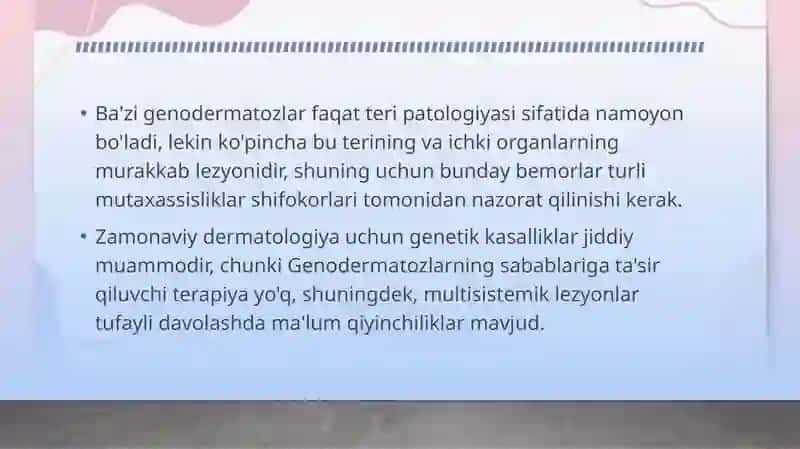 Terining nasliy kasalliklari. Dermatozlar 2