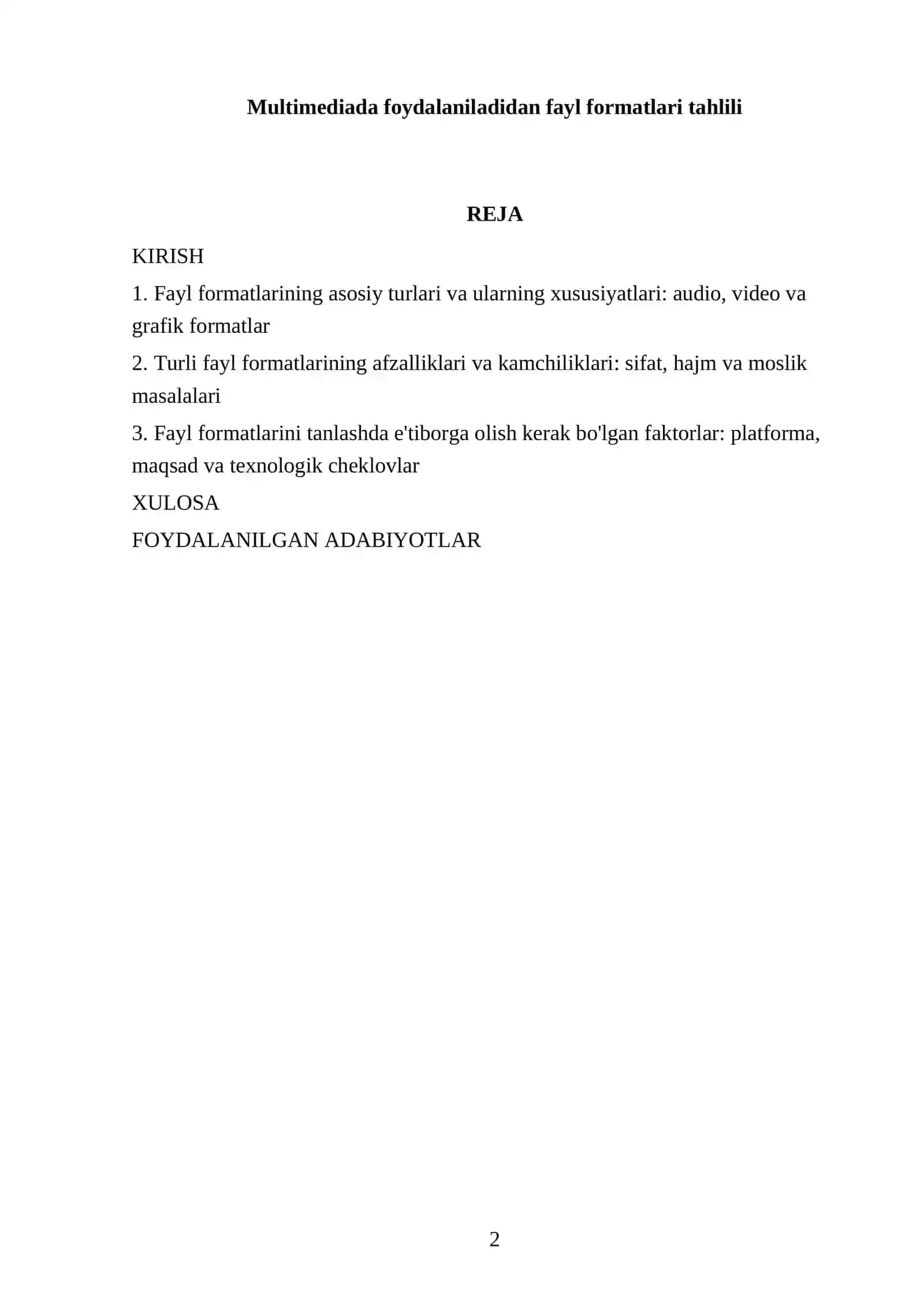 Multimediada foydalaniladidan fayl formatlari tahlili 2