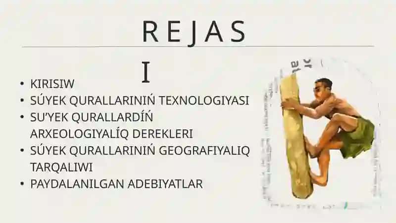Suyekden jasalgan miynet qurallari 2