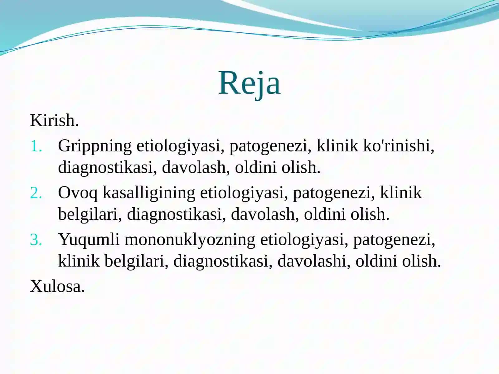 Virus infeksiyalar (Oqsim, So’gal virusi, gripp, qizamiq, mononukleoz) va ularning klinik korinishlari. 2