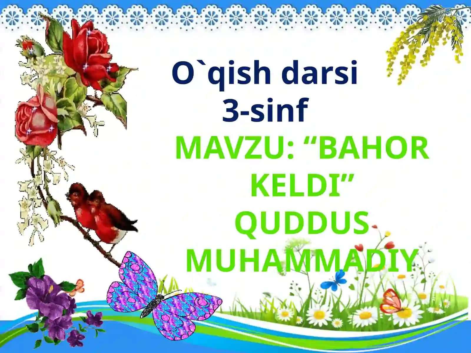3-sinf O'qish fanidan Bahor keldi mavzuda dars ishlanmasi 2