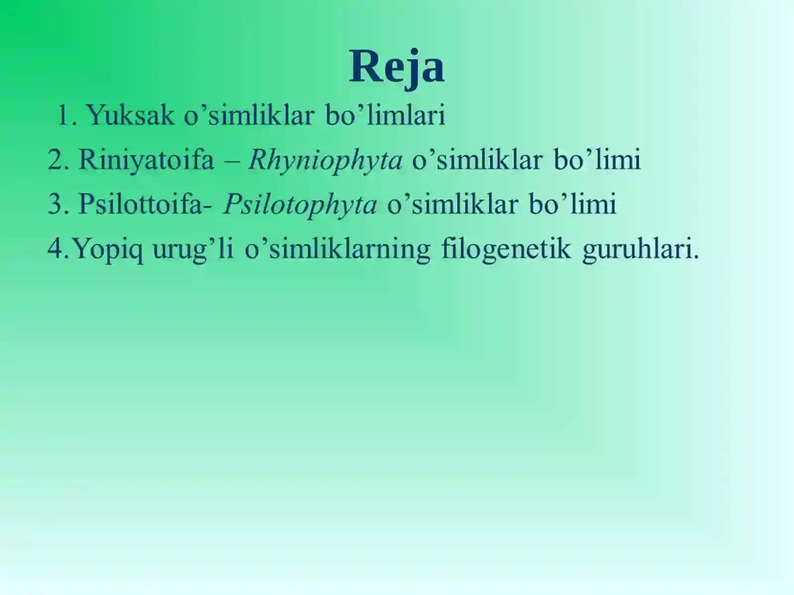 Riniyatoifalar (Rhyniophyta). Psilottoifa bo‘limi 2