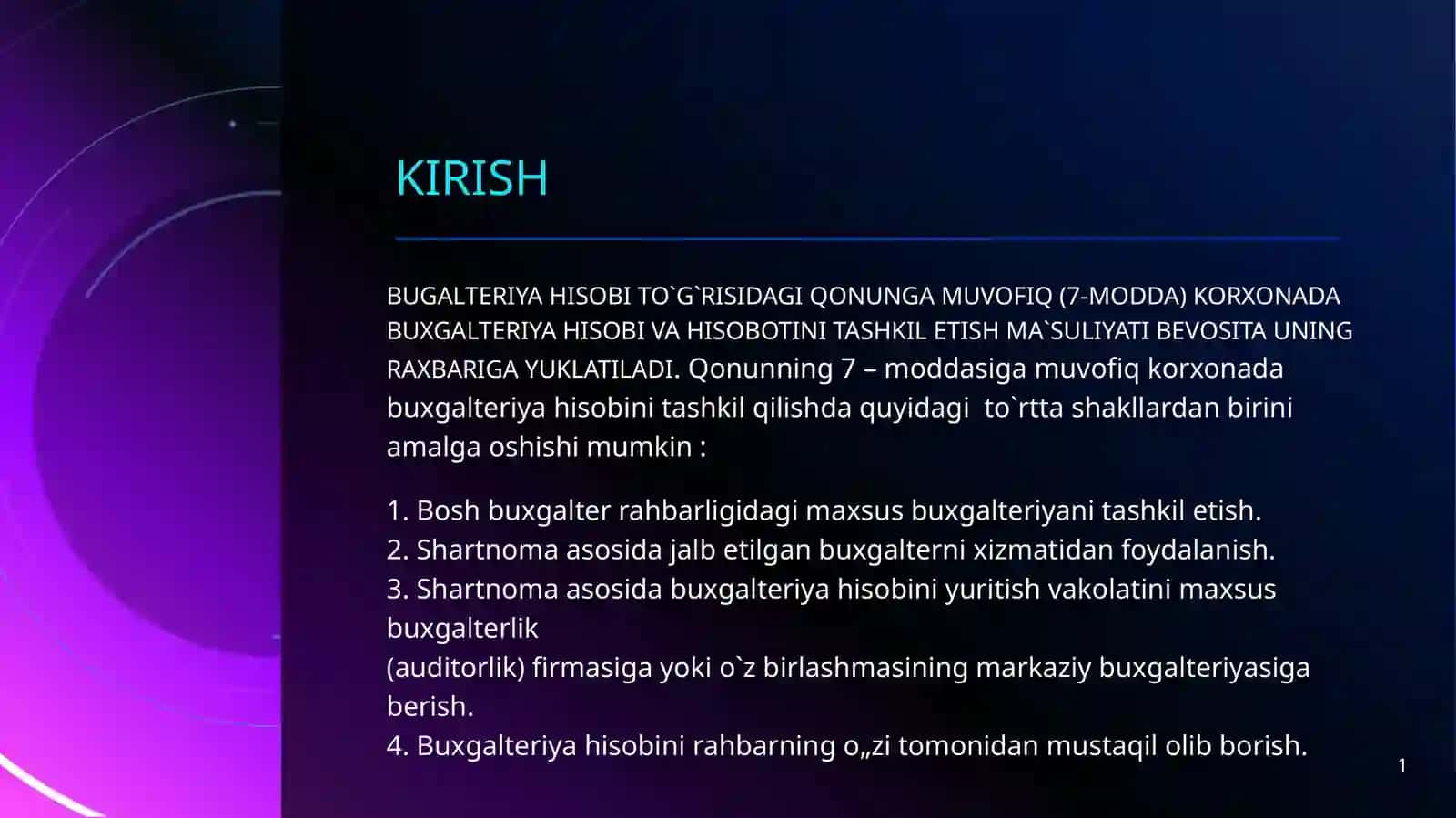 Buxgalteriya hisobini tashkil etishda qanday talablar qo'yiladi 2