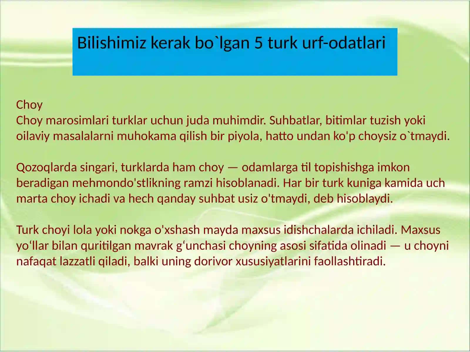 Turkiya xalqining milliy urf-odatlari an'analari, kiyim- kechaklari,bayramlari 2