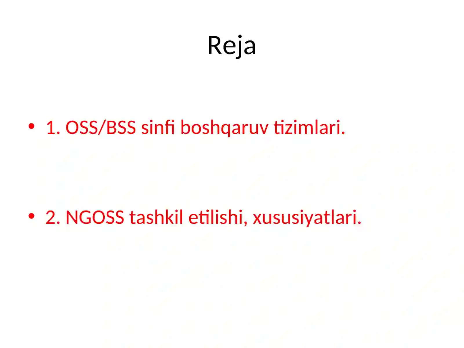 OSS/BSS sinfiga oid boshqaruv tizimlari. NGOSS  tuzilishi. 2