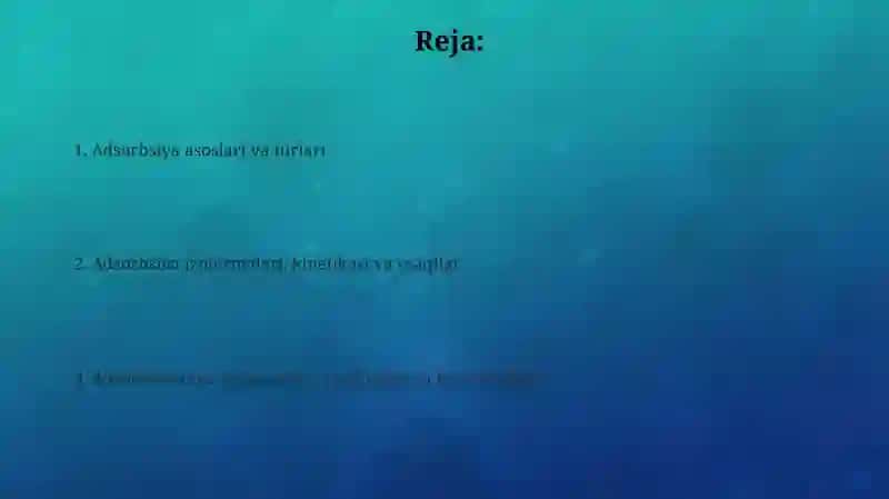 Adsorbsiya: Ta'rif va Turlari 2