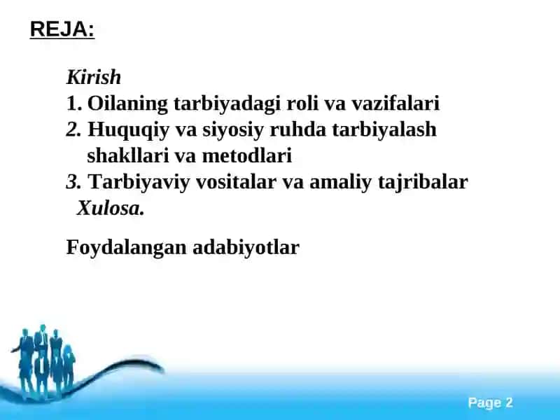 Oilada bolalarning huquqiy va siyosiy ruhda tarbiyalashning shakli metod va vositalari. 2