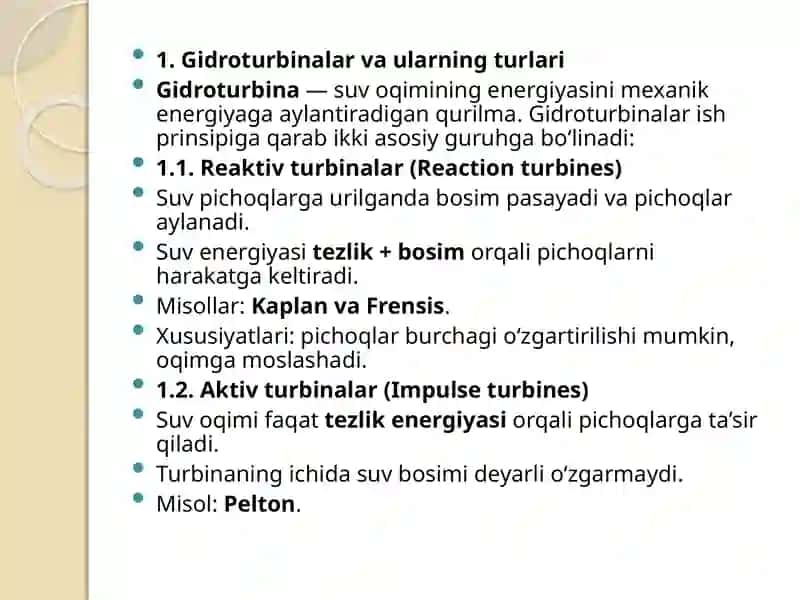 Reaktiv va aktiv gidroturbinalarining (Kaplan, Frensis, Pelton) qo‘llanilishi sohalarining qiyosiy tahlili 2