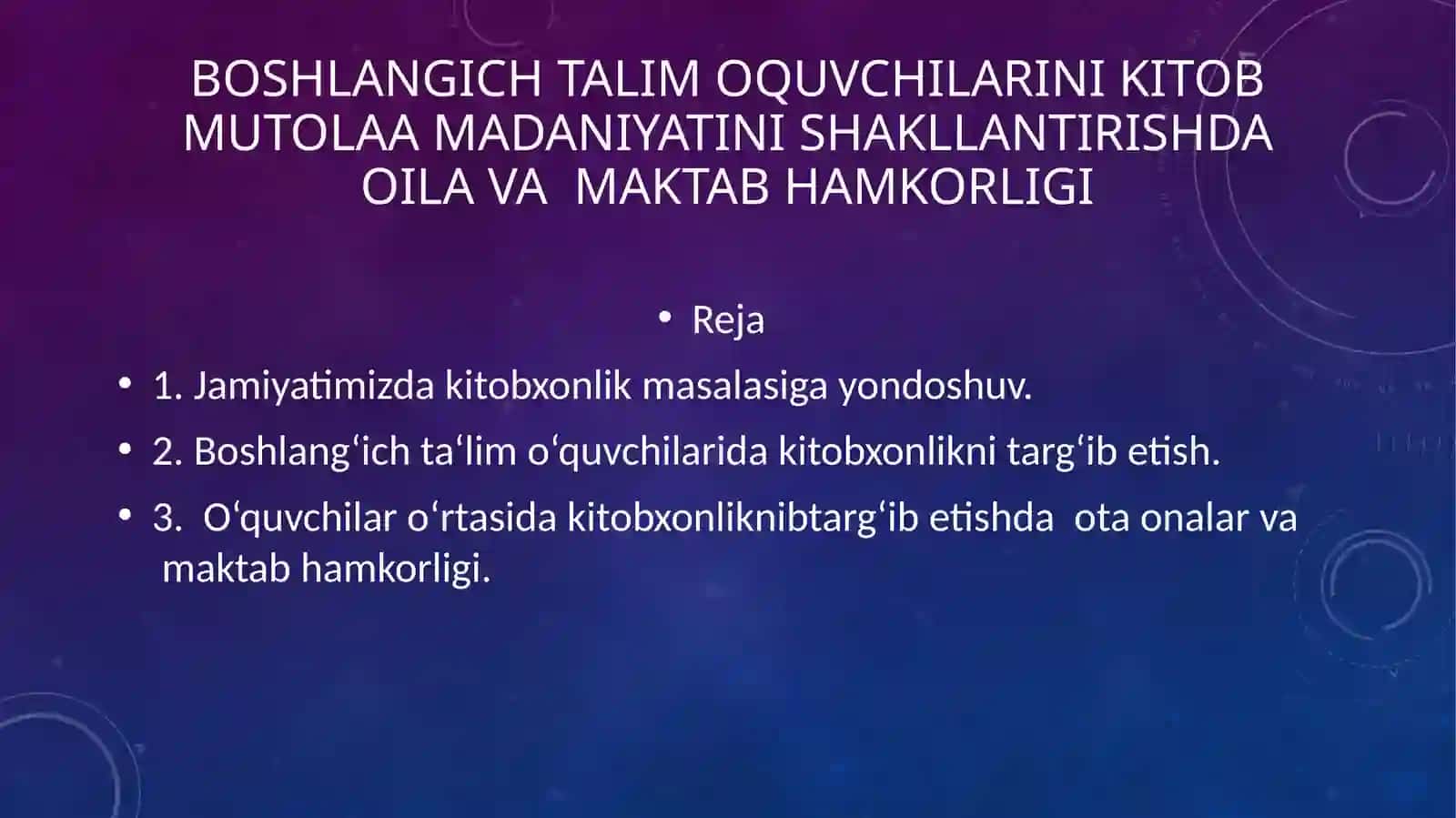 Boshlangich talim oquvchilarini kitob mutolaa madaniyatini shakllantirishda oila va maktab hamkorligi 2