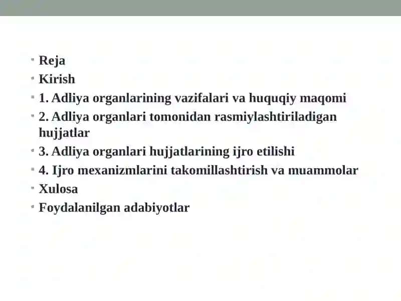Adliya organlarining hujjatlari va ularning ijro etilishi 2
