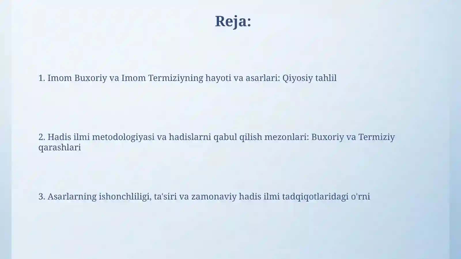 Imom Buxoriy va Imom Termiziyning hadis ilmiga qoʻshgan hissalariniqiyosiytahlili 2