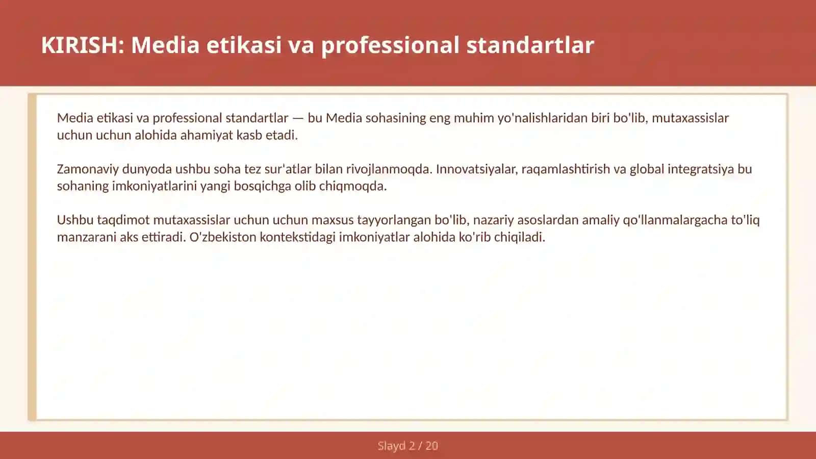 MEDIA ETIKASI VA PROFESSIONAL STANDARTLAR 2