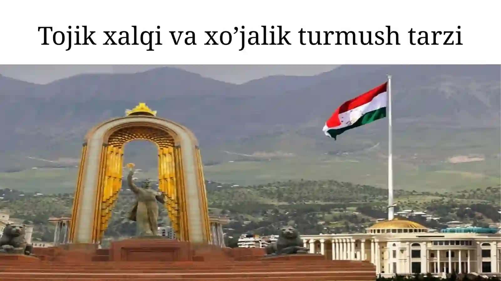Tojik xalqi va xo’jalik turmush tarzi 2