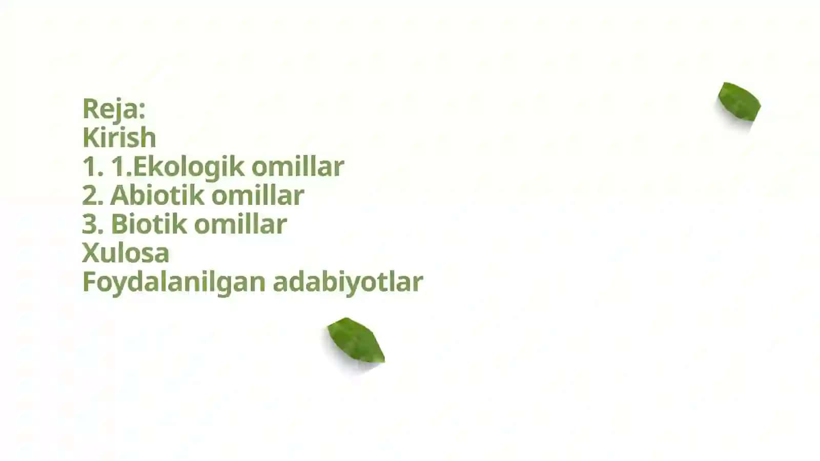 EKOLOGIK OMILLAR VA ULARNING ORGANIZMLARGA TA’SIRI 2