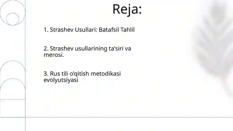 Rus metodis olimlarining tarix o‘qitish usullari.Strashev metodlari 2