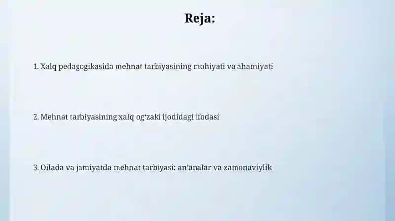 Xalq pedagogikasi manbalarida mehnat tarbiyasi 2