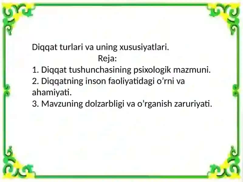 Pisixologiya fanidagi diqqat 2