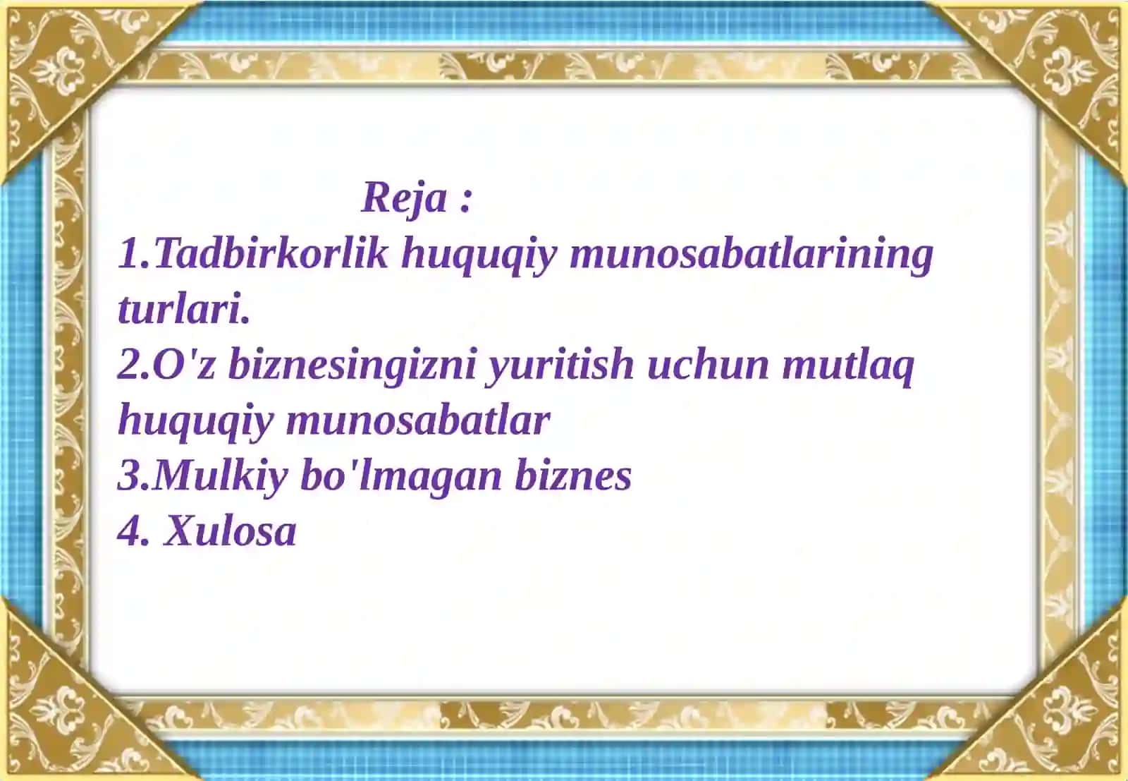 TADBIRKORLIK(BIZNES) HUQUQIY MUNOSABATLAR MAVZUSIDA TAYYORLAGAN 2