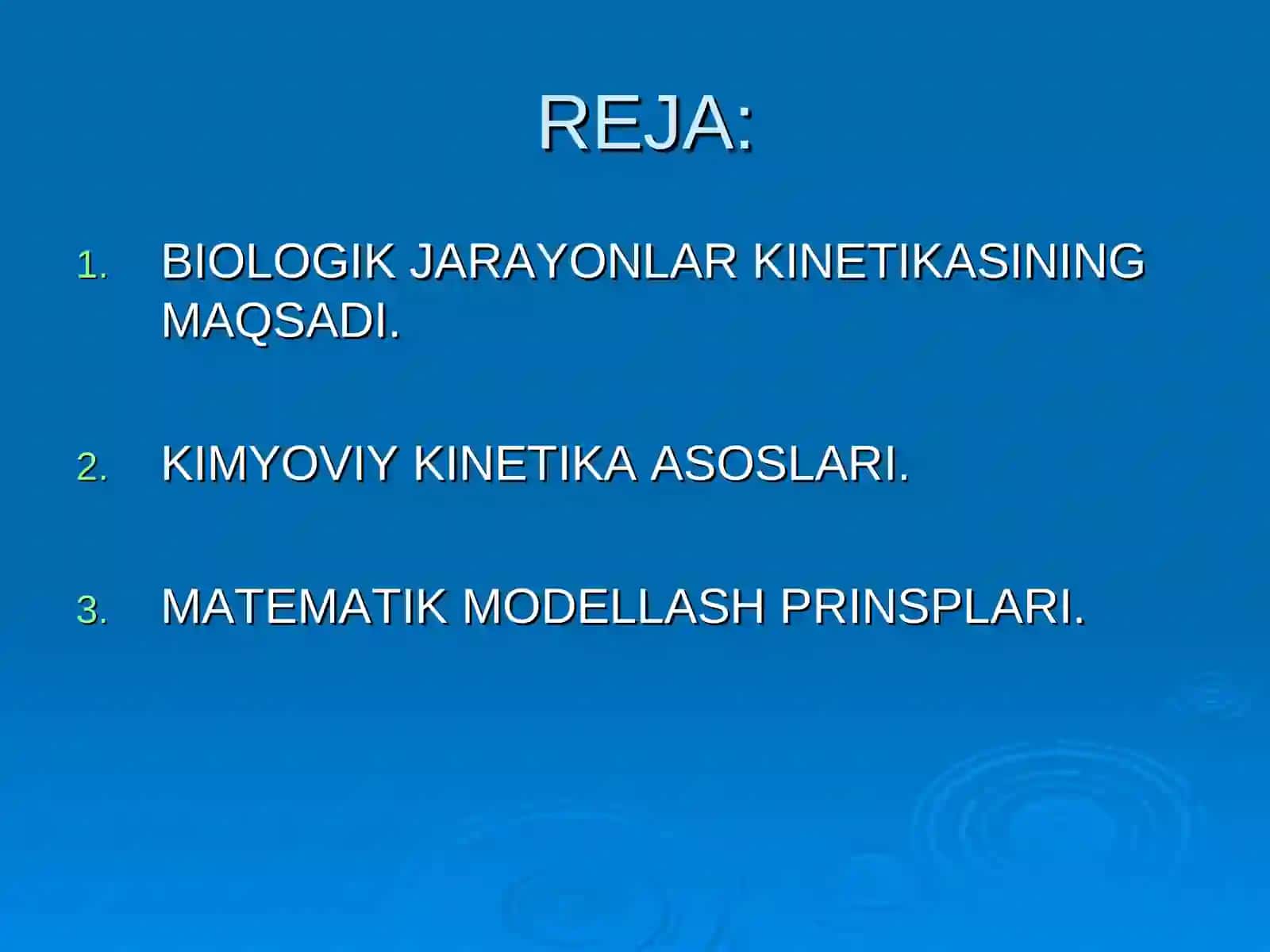 BIOLOGIK JARAYONLAR KINETIKASI 2