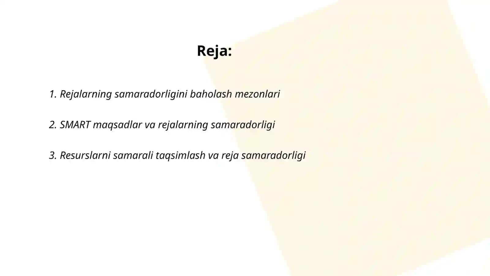 Rejalarning samaradorligi 2