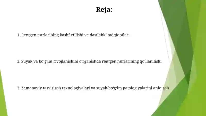Rentgen nurlarini oʻrganish tarixi suyak va bogʻimlar rivojlanishini 2