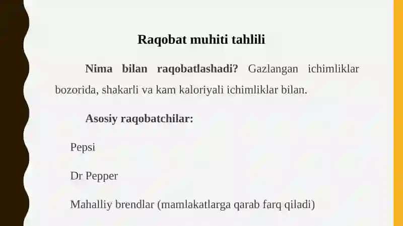 Coca-Cola brendi raqobat muhiti, maqsadli auditoriyasi va pozitsiyasi tahlili 2