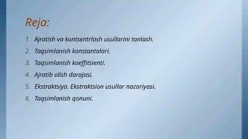 Ajratish va konsentrlash usullari. Ekstraksiya. 2