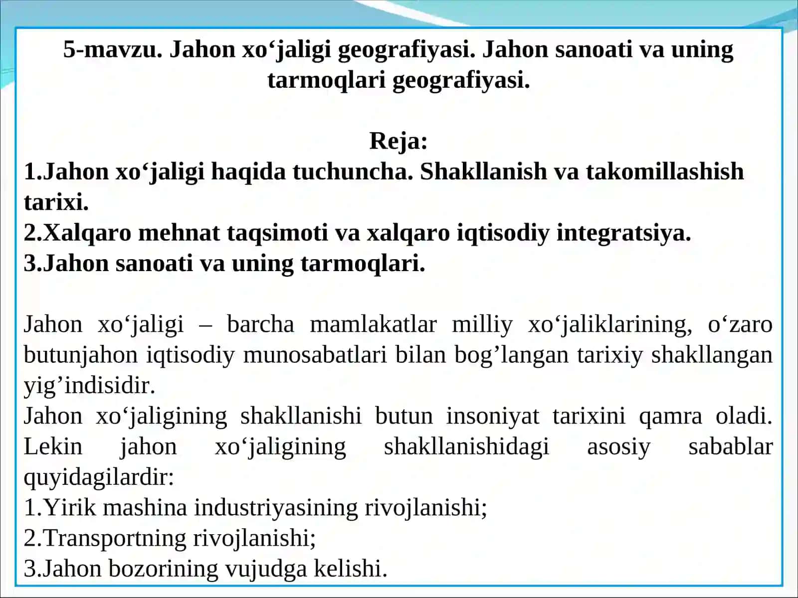 Jahоn хo‘jaligi geografiyasi. Jahon sanoati va uning tarmoqlari geografiyasi 2