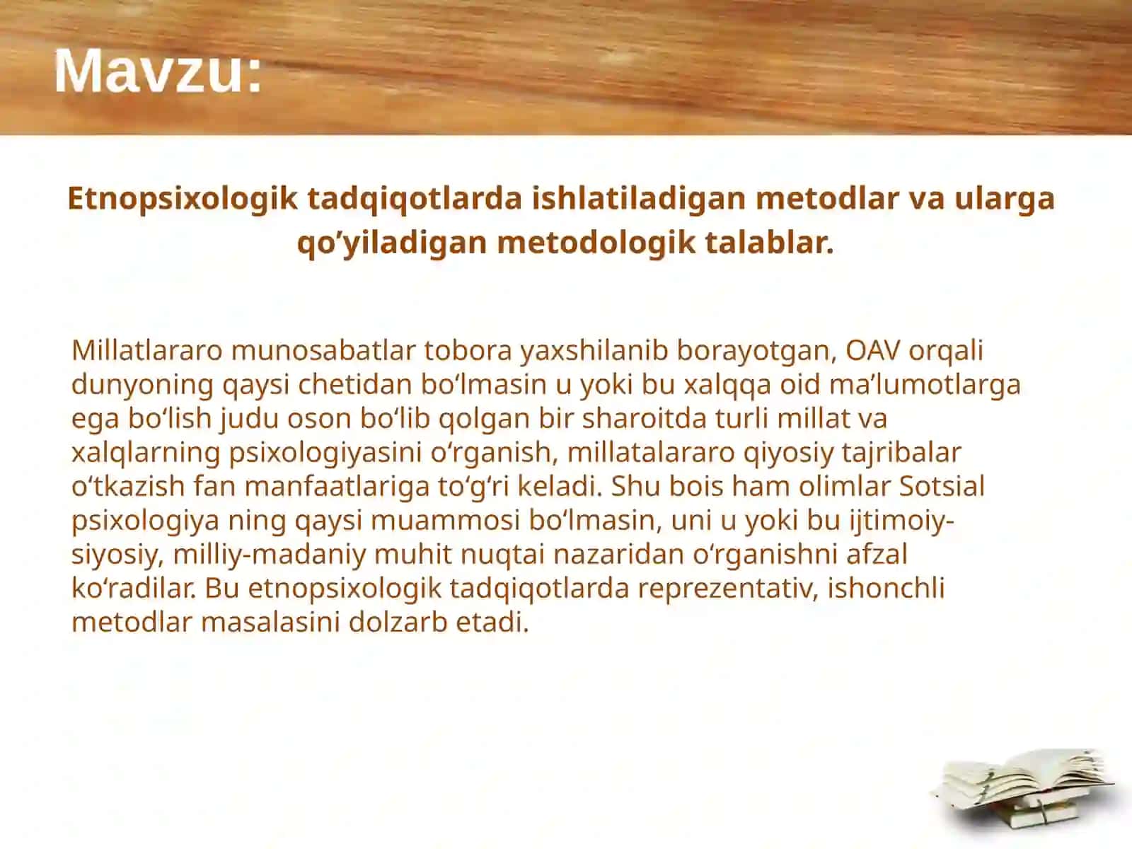 Etnopsixologik tadqiqotlarda ishlatiladigan metodlar va ularga qo’yiladigan metodologik talablar 2