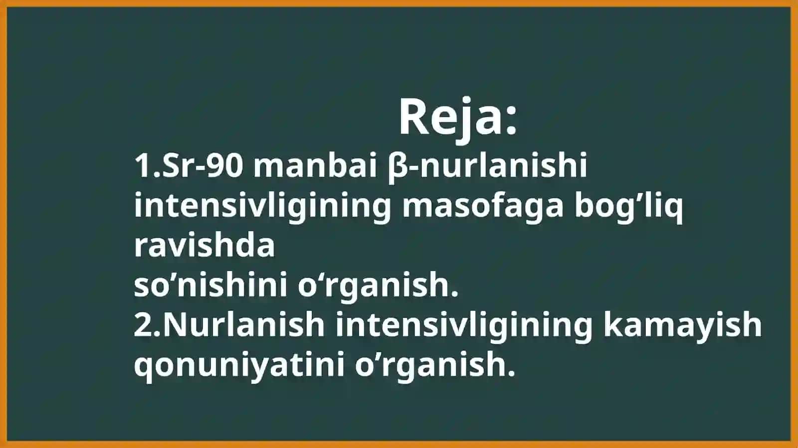 Betta nurlanish uchun radioaktiv  nurlanish qonunini o'rganish 2
