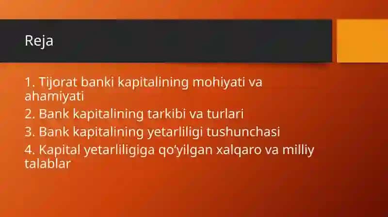 Tijorat bankining kapitali: uning tarkibi va yetarliligiga qo‘yilgan talablar 2
