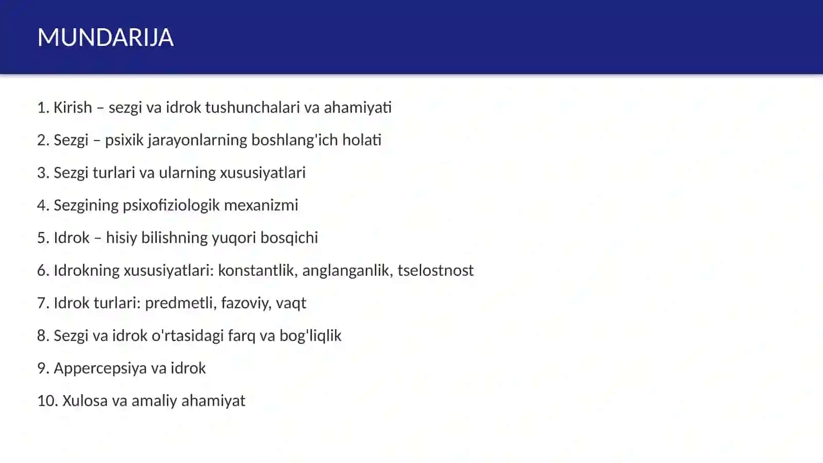 Sezgi va idrok psixik jarayonlarning boshlangʻich holati sifatida 2