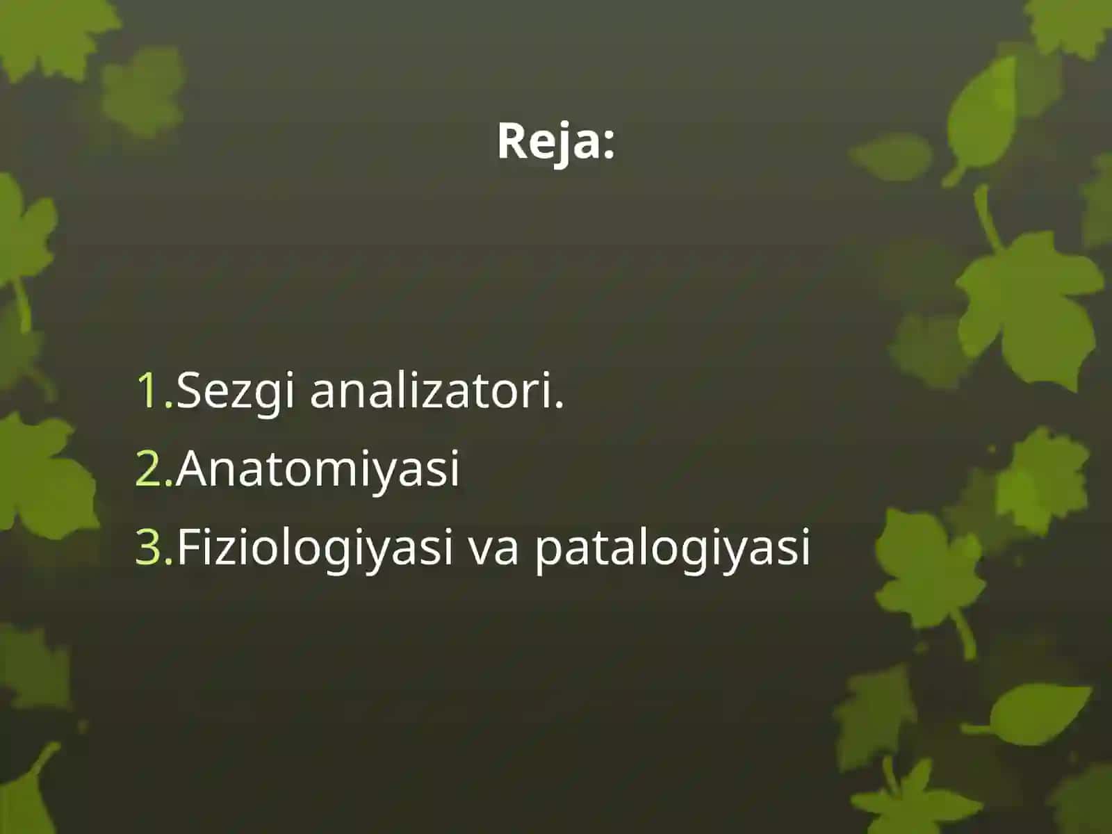 Sezgi analizatori. Anatomiya, fiziologiya va patalogiya 2
