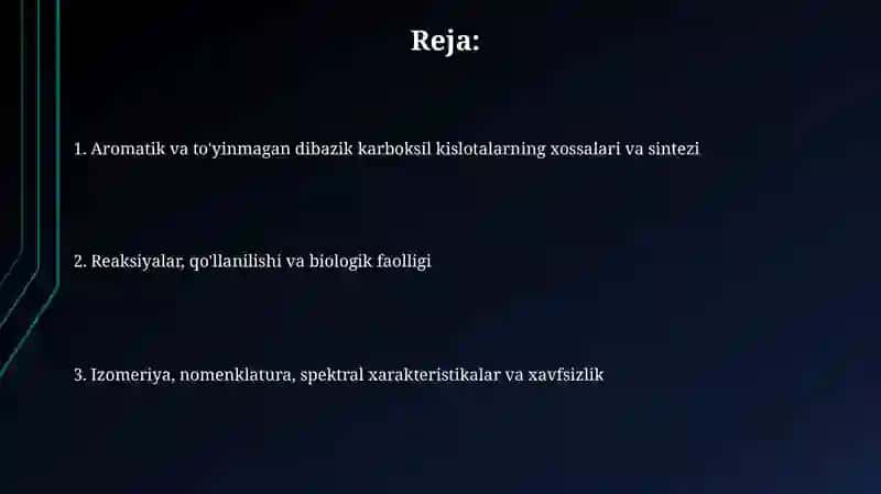 Aromatik va toʻyinmagan ikki asoslikarbonkislotalar 2