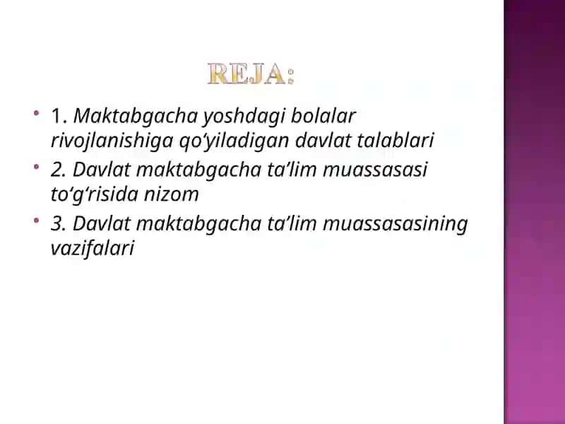 Maktabgacha yoshdagi bolalarning rivojlanishiga qo’yiladigan Davlat talablari 2