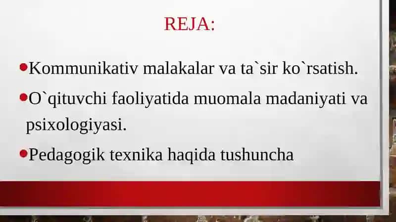 Kommunikativ malakalar va ta`sir ko`rsatish. O`qituvchi faoliyatida muomala madaniyati va psixologiyasi. Pedagogik texnika haqida tushuncha 2
