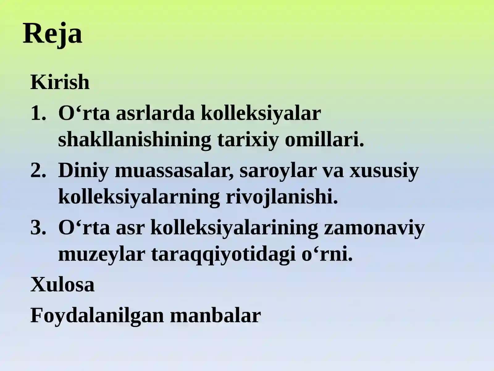 Oʻrta asrlar davrida kolleksiyalar. 2