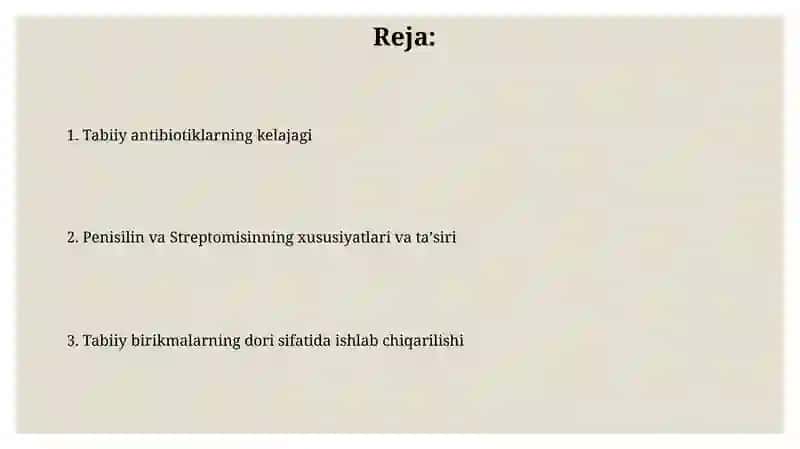 Tabiiy birikmalarning dori sifatida ishlab chiqarilishi (penitsillin, streptomitsin) 2