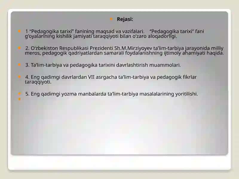 Pedagogika tarixi fan sifatida. Ibtidoiy jamoada tarbiya 2