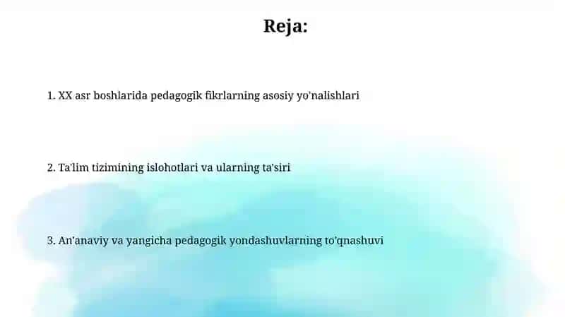XX asr boshlarida pedagogik fikrlarning asosiy yo'nalishlari 2