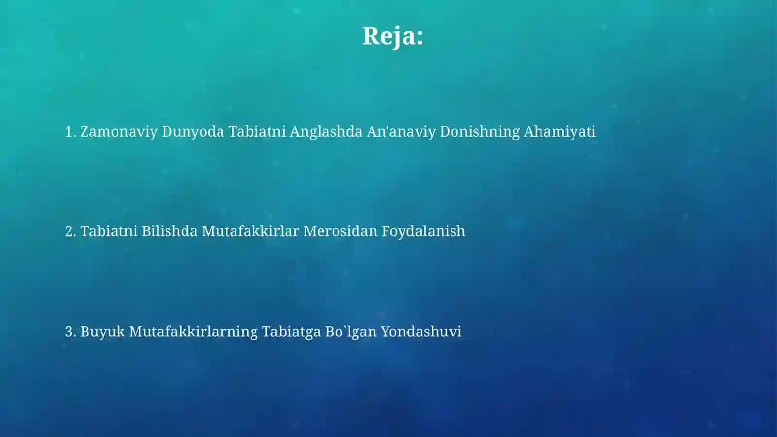 Zamonaviy Dunyoda Tabiatni Anglashda An'anaviy Donishning Ahamiyati 2