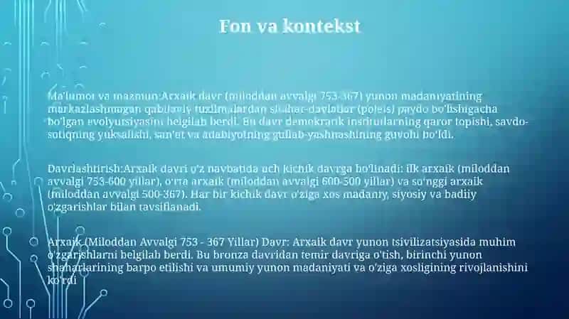 Davrlashtirish - Arxaik (Miloddan Avvalgi 753 - 367 Yillar) Davr 2