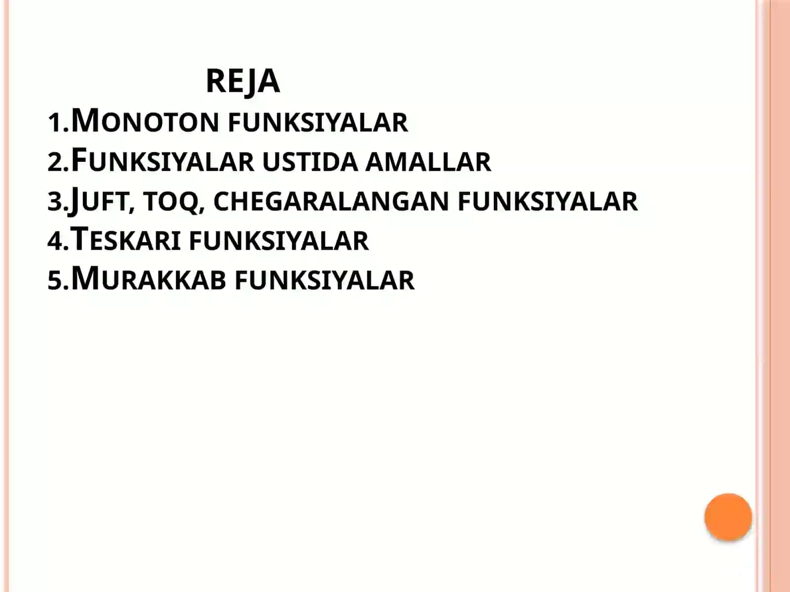 Juft, toq va chegaralangan, monoton funksiyalar. Teskari funksiya, funksiyalarning kompozitsiyasi 2