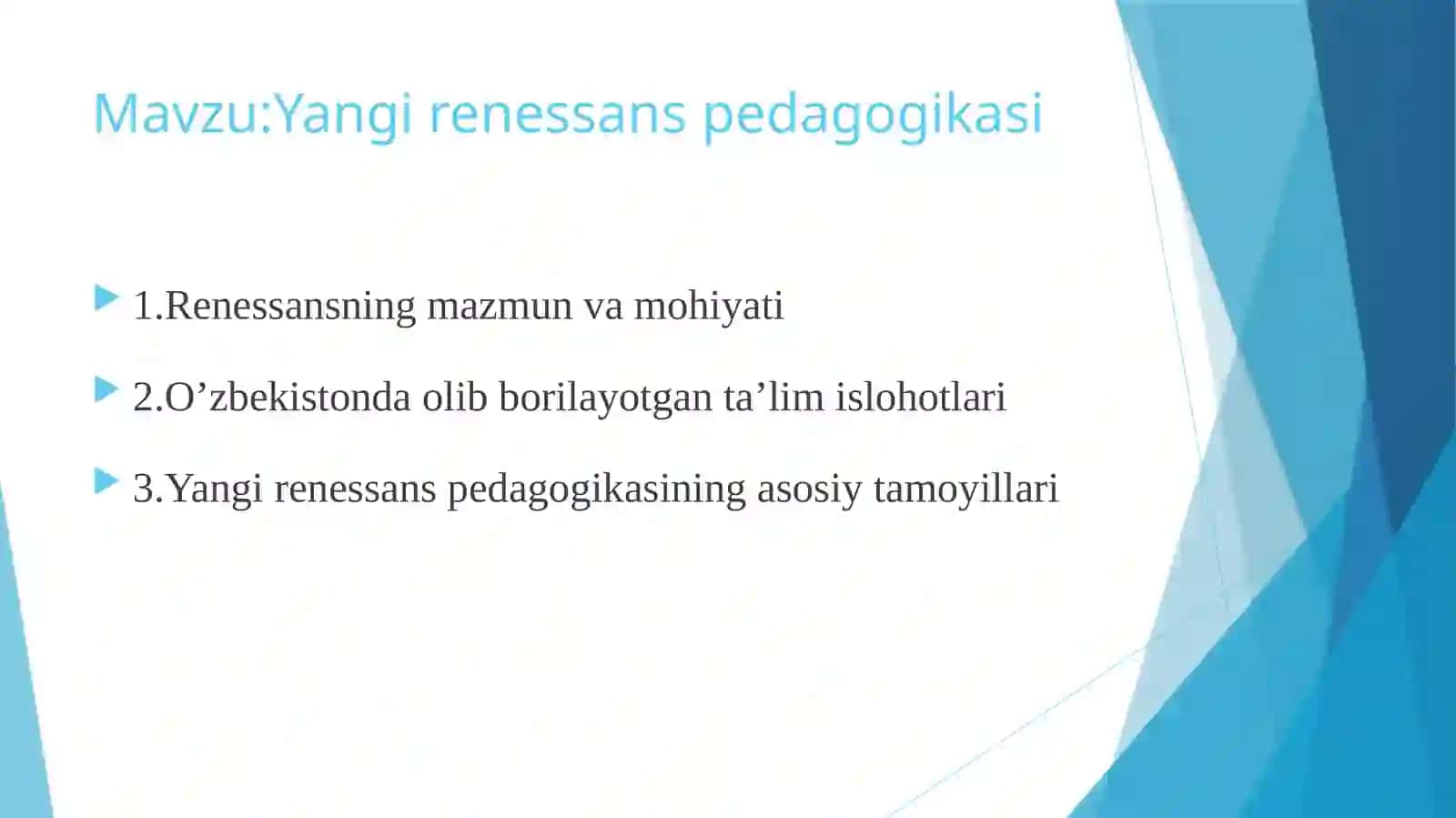 Yangi renessans pedagogikasi 2