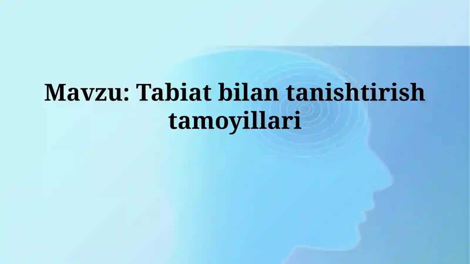 Tabiat bilan tanishtirish tamoyillari 2