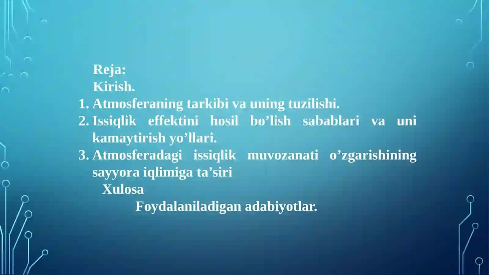 Atmosferadagi issiqlik muvozanati o’zgarishining sayyora iqlimiga ta’siri, parnik effekti 2
