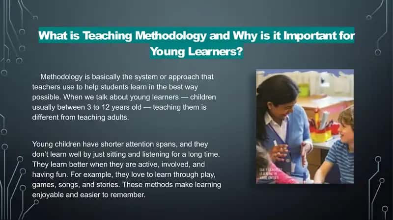 INTRODUCTION TO THE SUBJECT METODOLOGY OF TEACHING YOUNG LEARNERS 2